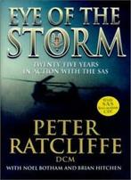 Eye of the Storm: Twenty-Five Years in Action with SAS with, Boeken, Peter Ratcliffe, Noel Botham, Brian Hitchen, Zo goed als nieuw