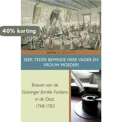 Egodocumenten 30 -  Seer teder beminde heer vader en vrouw, Boeken, Politiek en Maatschappij, Gelezen, Verzenden