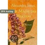 Die Magie des Herzens 9783404268818 Alexandra Jones, Verzenden, Gelezen, Alexandra Jones