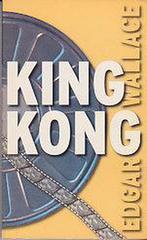 King kong 9789086910021 E. Wallace, Verzenden, Gelezen, E. Wallace