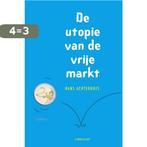 De utopie van de vrije markt 9789047702573 Hans Achterhuis, Verzenden, Gelezen, Hans Achterhuis