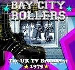 cd - Bay City Rollers - The UK TV Broadcast 1975, Verzenden, Nieuw in verpakking