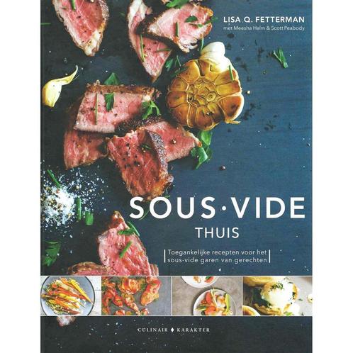 9789045208299 Sous-vide thuis Lisa Q. Fetterman, Boeken, Kookboeken, Nieuw, Verzenden
