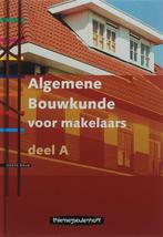 Algemene Bouwkunde Voor Makelaars A 9789006951042, Boeken, Zo goed als nieuw