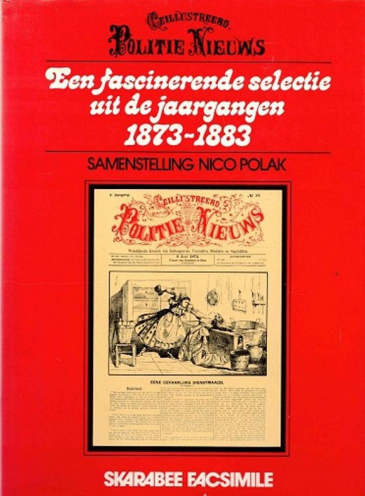 Geillustreerd Politienieuws 9789060711170 Polak, Boeken, Overige Boeken, Gelezen, Verzenden