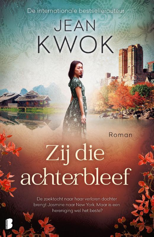Zij die achterbleef 9789049202415 Jean Kwok, Boeken, Romans, Gelezen, Verzenden