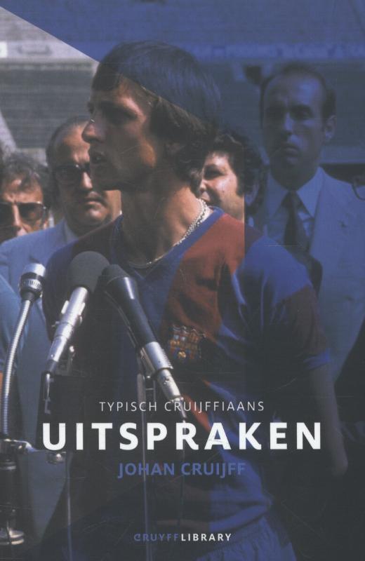 Uitspraken 9789081797436 Johan Cruijff, Boeken, Hobby en Vrije tijd, Gelezen, Verzenden