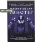 De schatten van Imhotep 9789061120681 P. Vandenberg, Verzenden, Gelezen, P. Vandenberg