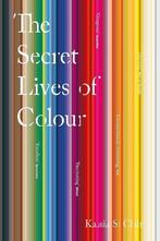 9781473630833 The Secret Lives of Colour, Boeken, Nieuw, Kassia St Clair, Verzenden