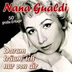 cd - Nana Gualdi - Darum TrÃ¤um Ich Nur von Dir, Zo goed als nieuw, Verzenden