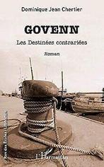 Govenn : Les Destinées contrariées  Book, Boeken, Taal | Frans, Gelezen, Dominique Jean Chertier, Verzenden