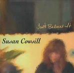 cd - Susan Cowsill - Just Believe It, Verzenden, Zo goed als nieuw