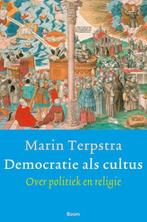 Democratie als cultus | Marin Terpstra | 9789461051547, Zo goed als nieuw, Marin Terpstra