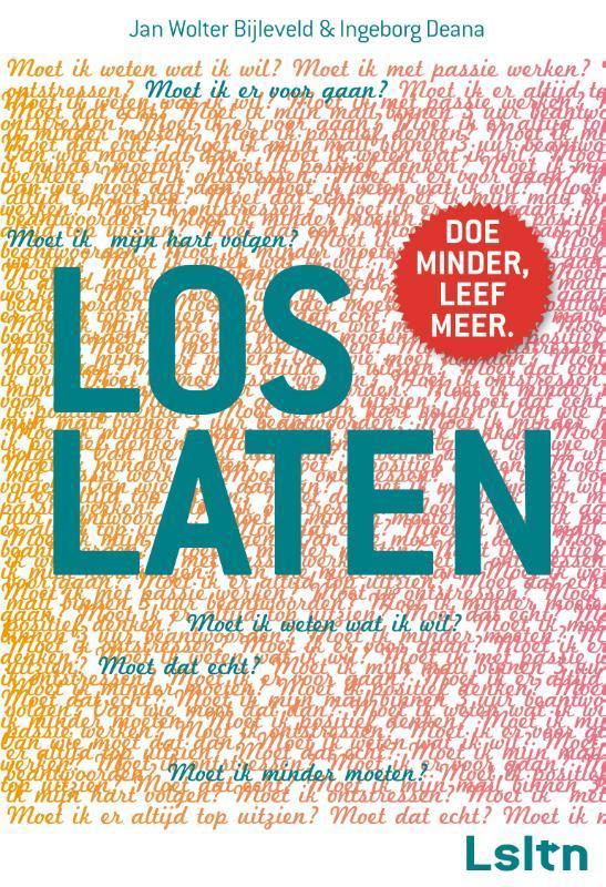 Loslaten 9789022997659 Jan Wolter Bijleveld, Boeken, Psychologie, Gelezen, Verzenden
