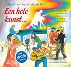 Een hele kunst ... 9789047516569 Arend van Dam, Boeken, Verzenden, Zo goed als nieuw, Arend van Dam