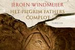 Het Pilgrim Fathers-complot / Dwarsligger / 629, Verzenden, Zo goed als nieuw, Jeroen Windmeijer