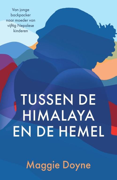 Tussen de Himalaya en de hemel 9789000383733, Boeken, Schoolboeken, Zo goed als nieuw, Verzenden