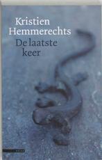 De laatste keer 9789045006178 Kristien Hemmerechts, Verzenden, Gelezen, Kristien Hemmerechts