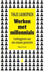 Werken met millennials 9789000368440 Thijs Launspach, Boeken, Verzenden, Zo goed als nieuw, Thijs Launspach