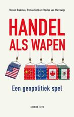 Handel Als Wapen | Brakman, Steven / Kohl, Tristan / Van Mar, Ophalen of Verzenden, Nieuw, Brakman, Steven / Kohl, Tristan / Van Marrewijk, Charles