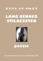 Lang genoeg stilgezeten 9789492007254 Rudi De Smet, Verzenden, Gelezen, Rudi De Smet