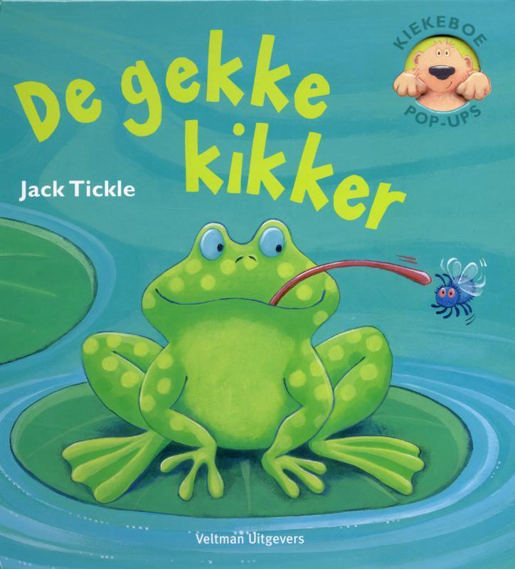 De gekke kikker 9789048300389 Jack Tickle, Boeken, Kinderboeken | Baby's en Peuters, Gelezen, Verzenden