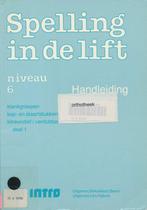 Spelling in de Lift Handleiding niveau 6, Verzenden, Nieuw