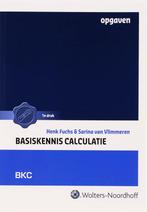 Basiskennis calculatie Opgaven 9789001653002 Henk Fuchs, Boeken, Verzenden, Gelezen, Henk Fuchs