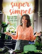 Super simpel - Pascale Naessens - 9789401413763, Boeken, Pascale Naessens, Nieuw, Ophalen of Verzenden, Nederland