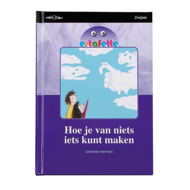 Hoe je van niets iets kunt maken / Estafette 9789027669278, Boeken, Schoolboeken, Gelezen, Verzenden