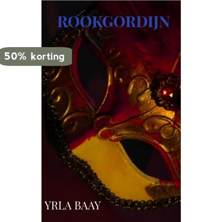 Rookgordijn 9789462548787 Yrla Baay, Boeken, Literatuur, Zo goed als nieuw, Verzenden