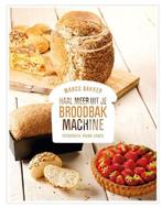 9789022330487 Haal meer uit je broodbakmachine, Boeken, Verzenden, Zo goed als nieuw, Marco Bakker