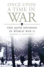 9780806144542 Once Upon a Time in War Robert E. Humphrey, Nieuw, Robert E. Humphrey, Verzenden