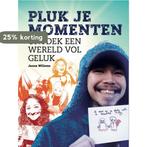 Pluk je momenten 9789079679386 Janne Willems, Verzenden, Gelezen, Janne Willems
