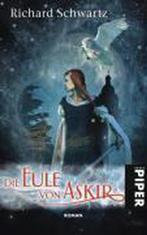 Die Eule von Askir 9783492266741 Richard Schwartz, Boeken, Verzenden, Gelezen, Richard Schwartz
