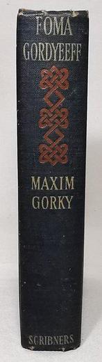 Maxim Gorky - Foma Gordyeeff - 1901