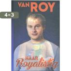 Van Roy naar Royalistiq 9789085674559 Roy Beszelsen, Verzenden, Gelezen, Roy Beszelsen