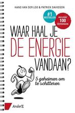 Waar haal je de energie vandaan? 9789462960350, Boeken, Verzenden, Zo goed als nieuw, Hans van der Loo