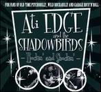 cd digi - Ati Edge And The Shadowbirds - Rockin And Shoc..., Zo goed als nieuw, Verzenden