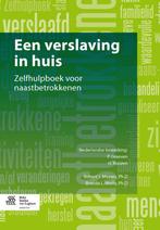 Een verslaving in huis 9789031398102 B.L. Wolfe, Boeken, Verzenden, Zo goed als nieuw, B.L. Wolfe