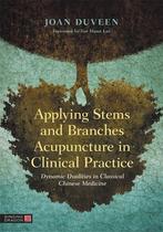 9781787753709 Applying Stems and Branches Acupuncture in ..., Boeken, Studieboeken en Cursussen, Nieuw, Joan Duveen, Verzenden
