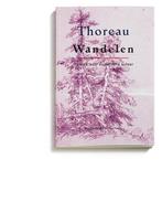 Wandelen 9789065540997 Henry David Thoreau, Verzenden, Zo goed als nieuw, Henry David Thoreau