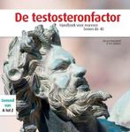 De Testosteronfactor 9789035230859 A. Maseland, Boeken, Gezondheid, Dieet en Voeding, Verzenden, Zo goed als nieuw, A. Maseland