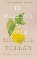 Pollan, Michael : In Defence of Food: The Myth of Nutritio, Boeken, Gelezen, Michael Pollan, Verzenden