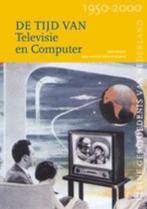 De tijd van televisie en computer / Kleine Geschiedenis van, Boeken, Verzenden, Zo goed als nieuw, Ben Speet