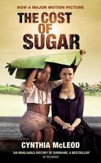 The Cost of Sugar 9781908446275 Cynthia Mcleod, Boeken, Verzenden, Gelezen, Cynthia Mcleod