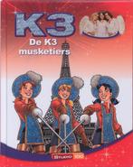 De K3 musketiers / K3 / 0 9789059166912 [{:name=>, Verzenden, Zo goed als nieuw, [{:name=>""