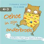 Oehoe in zijn onderbroek 9789463107679 Stephanie Menge, Verzenden, Zo goed als nieuw, Stephanie Menge