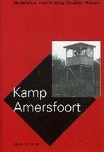 KAMP AMERSFOORT 9789053303672 G. von Frijtag Drabbe Kunzel, Verzenden, Zo goed als nieuw, G. von Frijtag Drabbe Kunzel