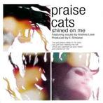 cd single card - Praise Cats - Shined On Me, Verzenden, Zo goed als nieuw